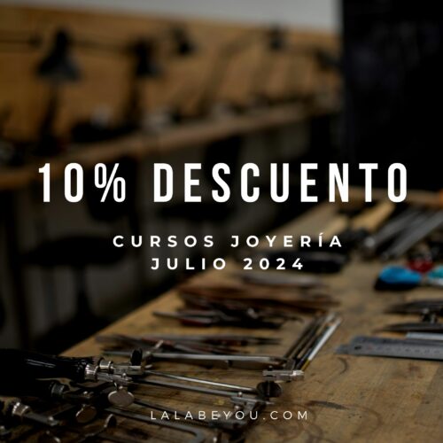 descuento oferta curso joyeria verano julio madrid lalabeyou bisuteria orfebreria