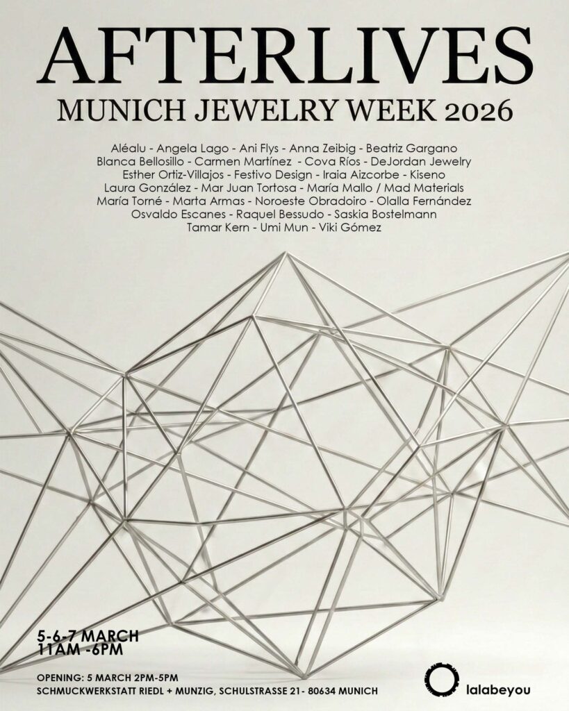 exposicion afterlives lalabeyou joyeria contemporanea schmuck 2026